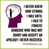 quote-strong-forgive-sorry.jpg